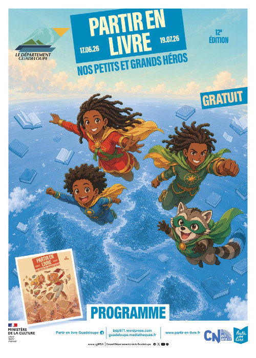 Partir en Livre 2026 en Guadeloupe – Nos petits et grands héros - Programme